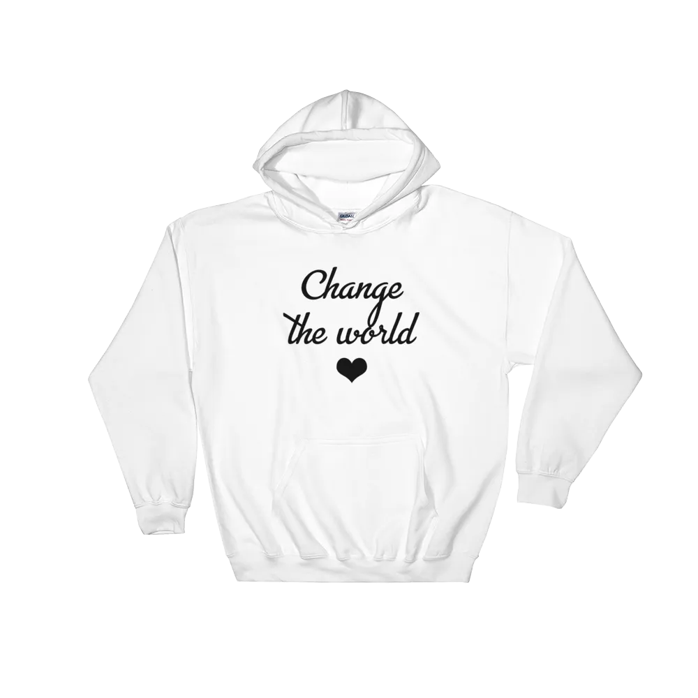 Change The World Hoodie