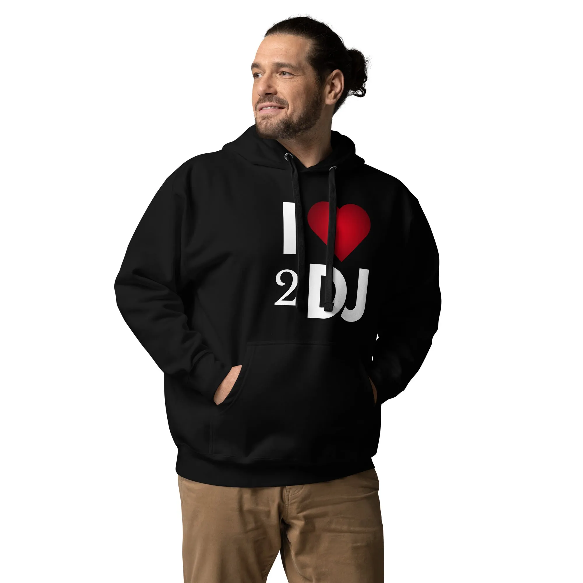 I Love 2 DJ Unisex Hoodie